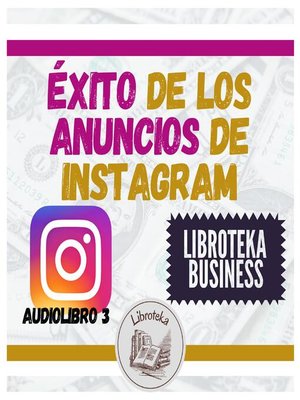 cover image of Éxito de los Anuncios de Instagram--Audiolibro 3